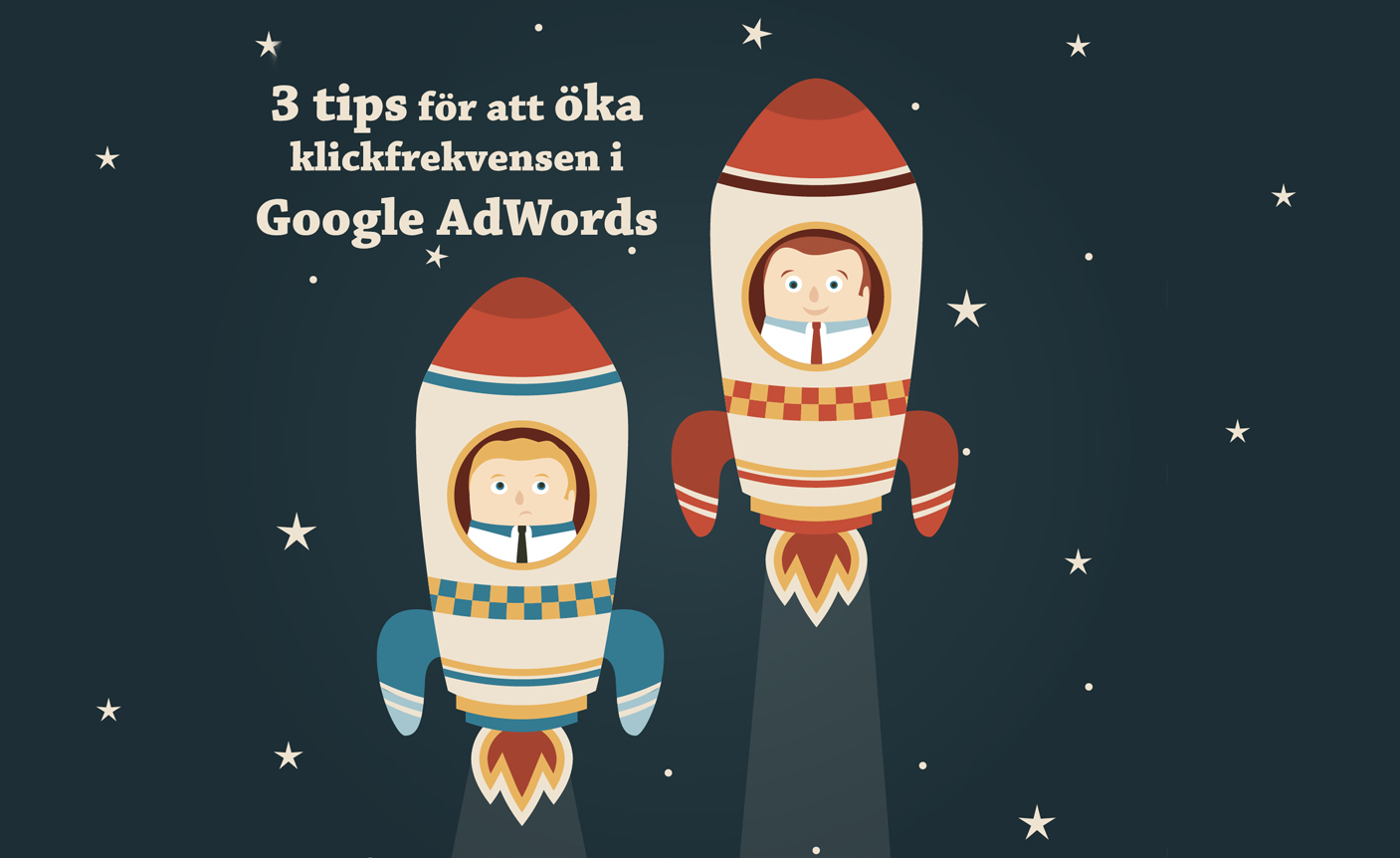 3 tips för att öka klickfrekvensen i Google AdWords