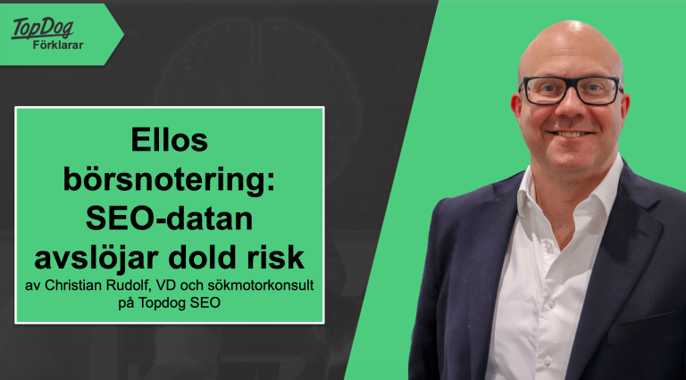 Bild från presentation av Topdogs VD Christian Rudolf, som gjort en analys av Ellos SEO-data inför deras Ellos börsnotering.