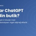 Kolla gratis om ChatGPT tipsar om din butik inför Black Week